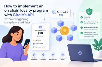 How to implement an on-chain loyalty program with circle's api without triggering compliance red flags